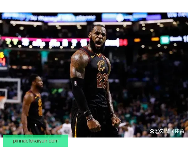 詹姆斯进攻参与度持续提升，球队战术运转愈加流畅